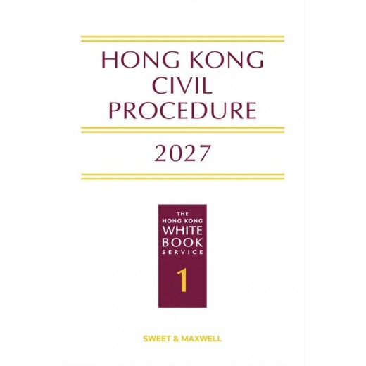 NEW!!! Hong Kong Civil Procedure 2027 (The White Book) NEW!!! Hong Kong Civil Procedure 2027 (The White Book)